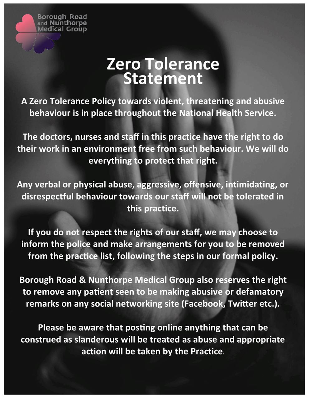 Zero Tolerance for aggressive or abusive behaviour at our surgery
